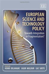 European Science and Technology Policy: Towards Integration or Fragmentation?