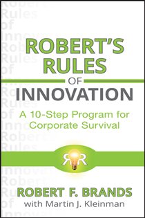 Book cover: Robert's Rules of Innovation, by Robert F. Brands (preview)