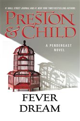 Book cover: Fever Dream (Book 10 of Agent Pendergast Series) by Lincoln Child (preview)