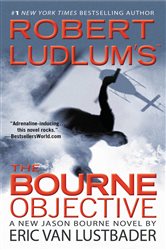 Book cover: Robert Ludlum's (TM) The Bourne Objective (Book 8 of Jason Bourne Series) by Eric Van Lustbader (preview)