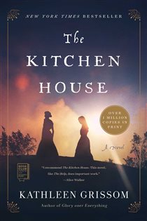 Book cover: The Kitchen House, by Kathleen Grissom (preview)