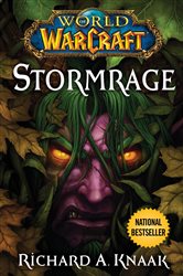 Book cover: World of Warcraft: Stormrage, by Richard A. Knaak (preview)