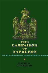 Book cover: The Campaigns of Napoleon, by David G. Chandler (preview)