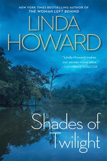 Book cover: Shades Of Twilight, by Linda Howard (preview)