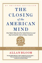 Book cover: Closing of the American Mind, by Allan Bloom (preview)