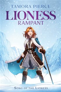 Book cover: Lioness Rampant, by Tamora Pierce (preview)