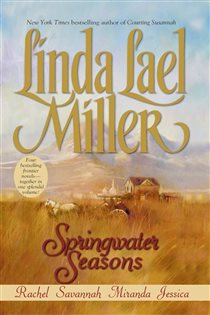 Book cover: Springwater Seasons, by Linda Lael Miller (preview)