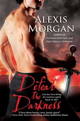 Book cover: Defeat the Darkness, by Alexis Morgan (preview)