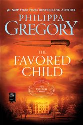 Book cover: The Favored Child, by Philippa Gregory (preview)