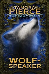 Book cover: Wolf-speaker, by Tamora Pierce (preview)