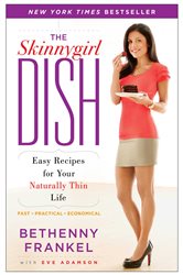 Book cover: The Skinnygirl Dish, by Bethenny Frankel (preview)