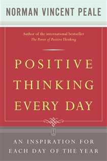 Book cover: Positive Thinking Every Day, by Dr. Norman Vincent Peale (preview)