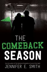 Book cover: The Comeback Season, by Jennifer E. Smith (preview)