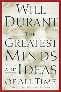 Book cover: The Greatest Minds and Ideas of All Time, by Will Durant (preview)