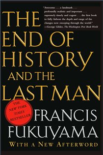 Book cover: End of History and the Last Man, by Francis Fukuyama (preview)