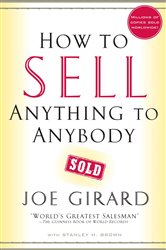 Book cover: How to Sell Anything to Anybody, by Joe Girard (preview)