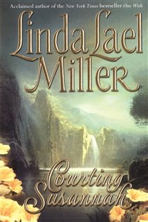 Book cover: Courting Susannah, by Linda Lael Miller (preview)