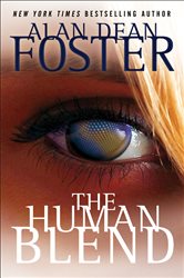 Book cover: The Human Blend (Book 1 of The Tipping Point Trilogy) by Alan Dean Foster (preview)