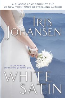 Book cover: White Satin (Book 1 of Beau Lantry) by Iris Johansen (preview)