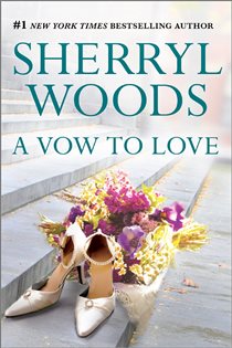 Book cover: A Vow to Love (Book 6 of Vows) by Sherryl Woods (preview)