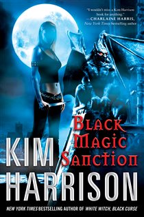 Book cover: Black Magic Sanction (Book 8 of Hollows) by Kim Harrison (preview)