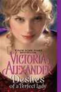 Book cover: Desires of a Perfect Lady (Book 2 of Lost City) by Victoria Alexander (preview)