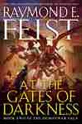Book cover: At the Gates of Darkness (Book 2 of Demonwar Saga) by Raymond E. Feist (preview)