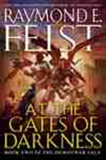 Book cover: At the Gates of Darkness (Book 2 of Demonwar Saga) by Raymond E. Feist (preview)