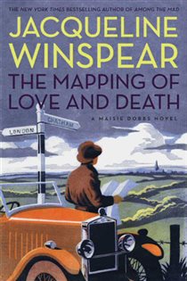 Book cover: The Mapping of Love and Death (Book 7 of Maisie Dobbs) by Jacqueline Winspear (preview)