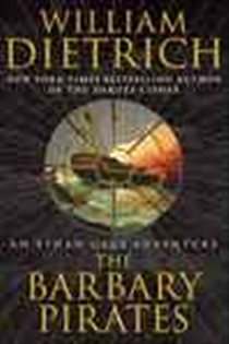 Book cover: The Barbary Pirates (Book 4 of Ethan Gage Adventures) by William Dietrich (preview)