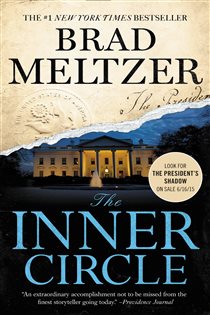 Book cover: The Inner Circle (Book 1 of The Culper Ring Series) by Brad Meltzer (preview)