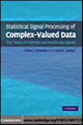 Book cover: Statistical Signal Processing of Complex-Valued Data, by Peter J. Schreier (preview)