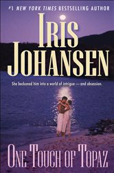 Book cover: One Touch of Topaz, by Iris Johansen (preview)