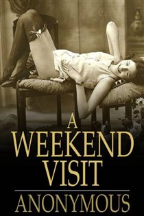 Book cover: A Weekend Visit, by Anonymous (preview)