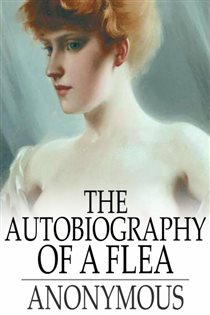 Book cover: The Autobiography of a Flea, by Anonymous (preview)