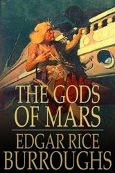 Book cover: The Gods of Mars, by Edgar Rice Burroughs (preview)
