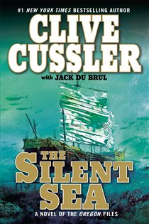 Book cover: The Silent Sea (Book 7 of The Oregon Files) by Clive Cussler (preview)