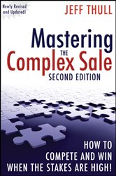 Book cover: Mastering the Complex Sale, by Jeff Thull (preview)