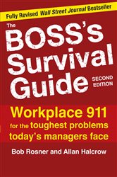 Book cover: The Boss's Survival Guide, 2E, by Bob Rosner (preview)