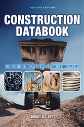 Book cover: Construction Databook: Construction Materials and Equipment, by Sidney M. Levy (preview)