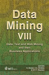 Data Mining VIII: Data, Text and Web Mining and their Business Applications