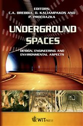 Underground Spaces: Design, Engineering and Environmental Aspects