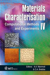 Materials Characterisation IV: Computational Methods and Experiments