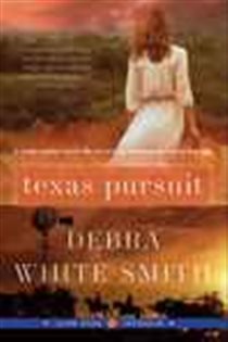 Book cover: Texas Pursuit, by Debra White Smith (preview)