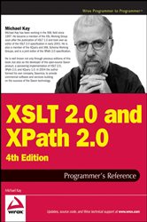 Book cover: XSLT 2.0 and XPath 2.0 Programmer's Reference, by Michael Kay (preview)
