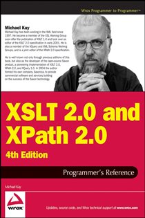 Book cover: XSLT 2.0 and XPath 2.0 Programmer's Reference, by Michael Kay (preview)