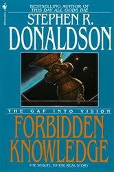 Book cover: Forbidden Knowledge (Book 2 of The Gap Cycle) by Stephen R. Donaldson (preview)