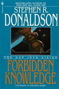 Book cover: Forbidden Knowledge (Book 2 of The Gap Cycle) by Stephen R. Donaldson (preview)