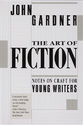 Book cover: The Art of Fiction, by John Gardner (preview)