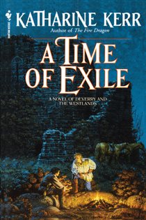 Book cover: A Time of Exile (Book 1 of The Westlands) by Katharine Kerr (preview)